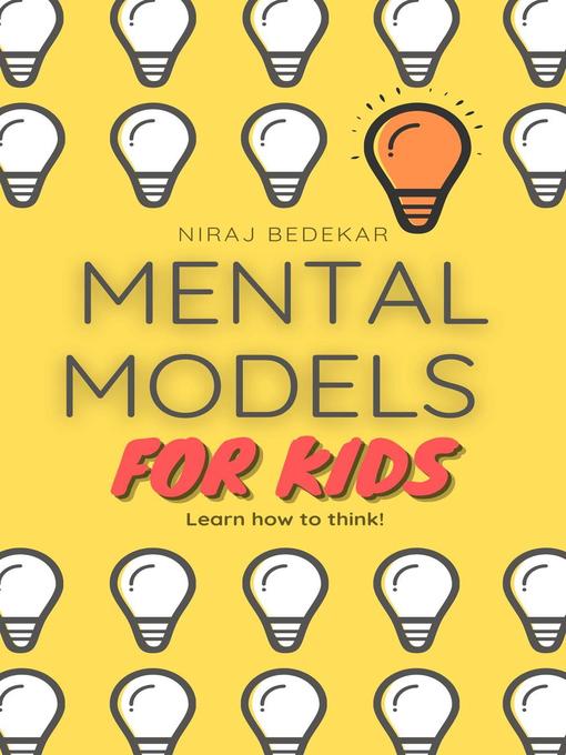 Title details for Mental Models for Kids by Niraj Bedekar - Available
